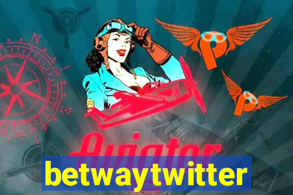 betwaytwitter