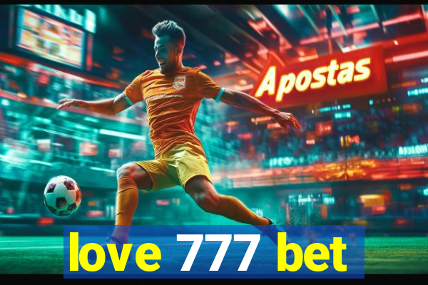 love 777 bet