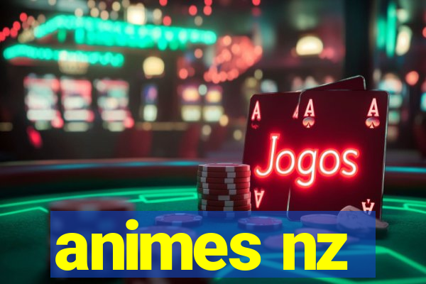 animes nz