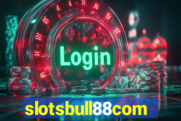 slotsbull88com