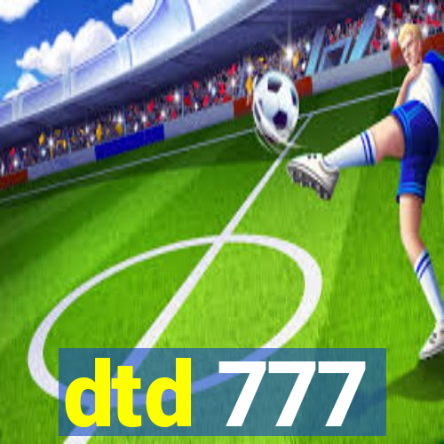 dtd 777