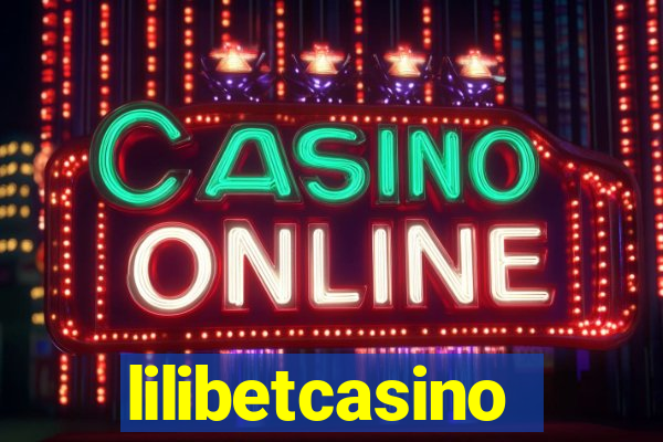 lilibetcasino