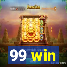 99 win