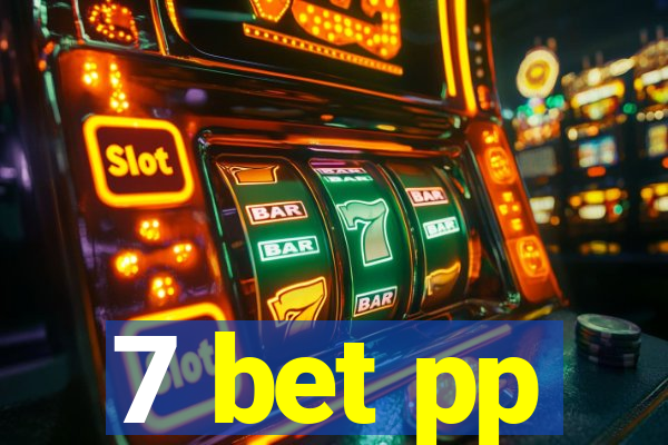 7 bet pp