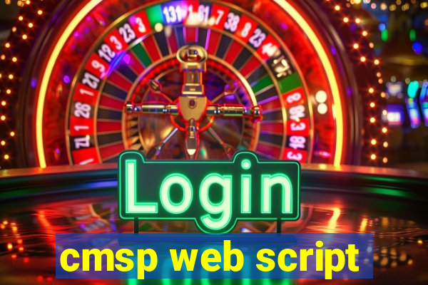 cmsp web script