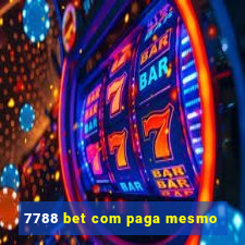 7788 bet com paga mesmo