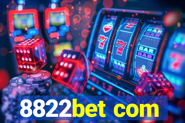 8822bet com