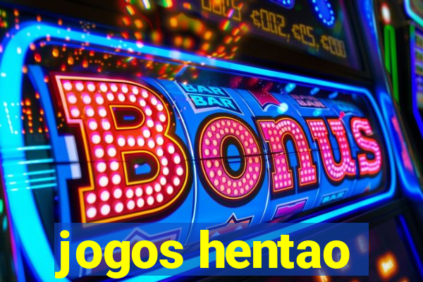 jogos hentao