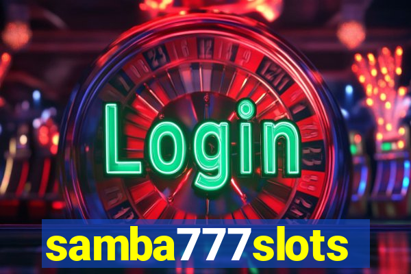 samba777slots