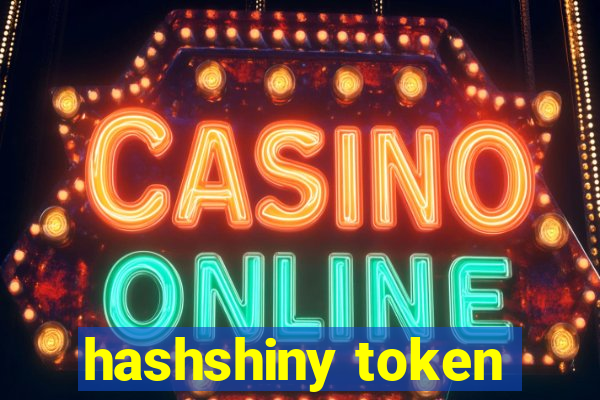 hashshiny token