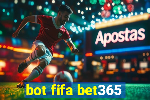 bot fifa bet365