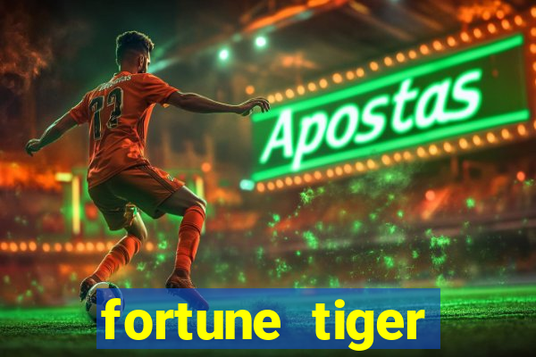 fortune tiger plataforma pagante