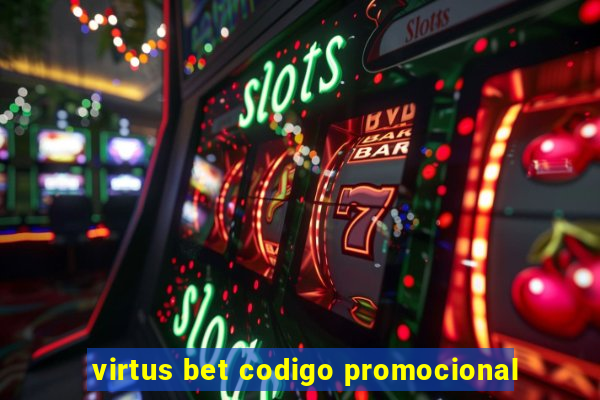 virtus bet codigo promocional