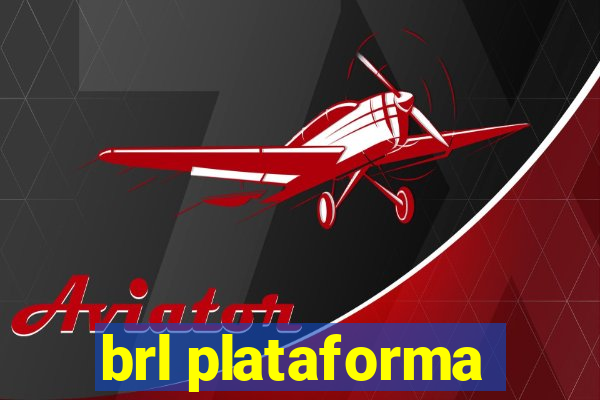 brl plataforma