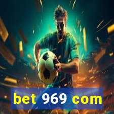 bet 969 com