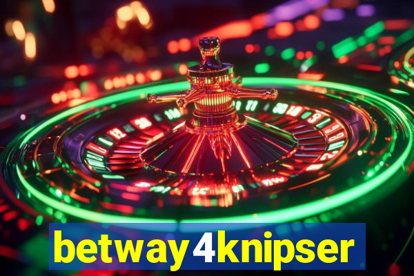 betway4knipser