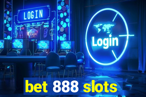 bet 888 slots