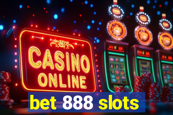 bet 888 slots