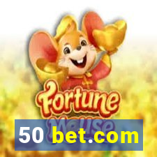 50 bet.com