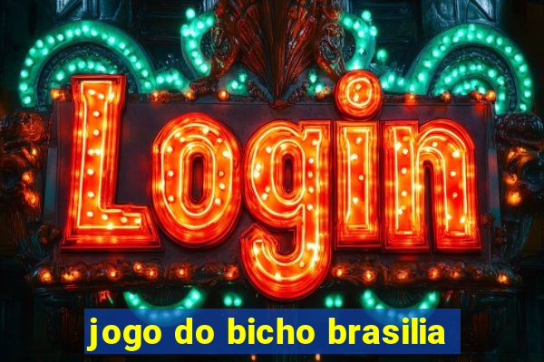 jogo do bicho brasilia