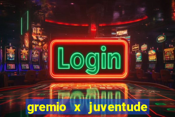 gremio x juventude futebol play hd