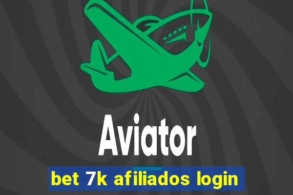 bet 7k afiliados login