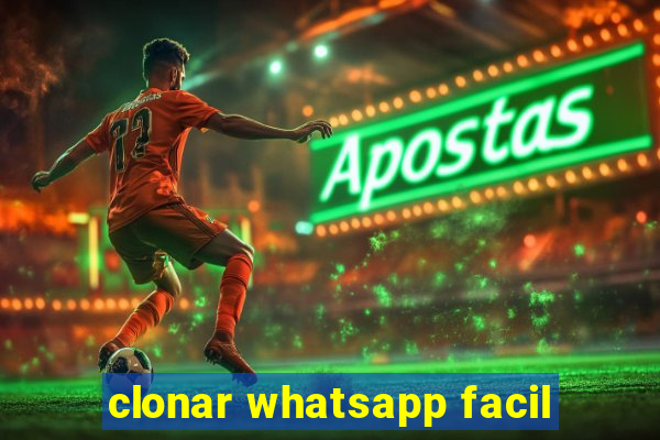 clonar whatsapp facil