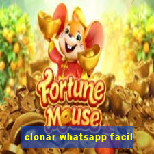 clonar whatsapp facil