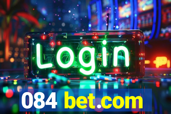 084 bet.com