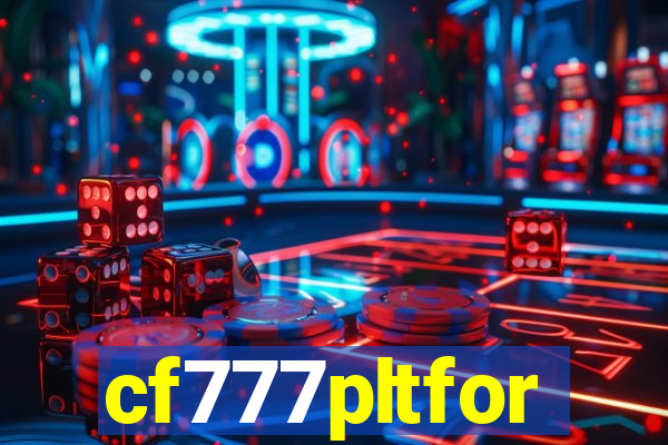 cf777pltfor