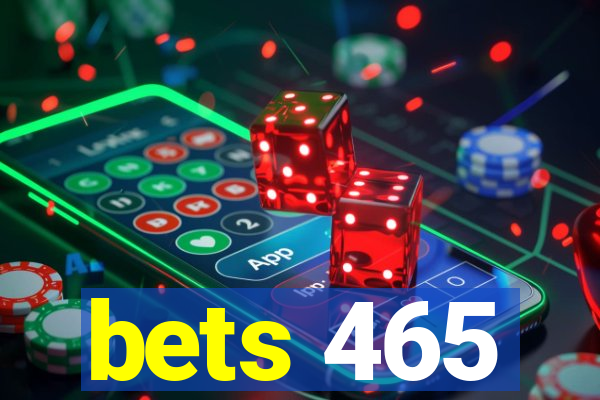 bets 465