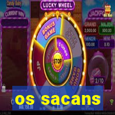 os sacans