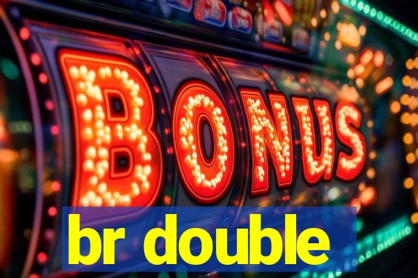 br double