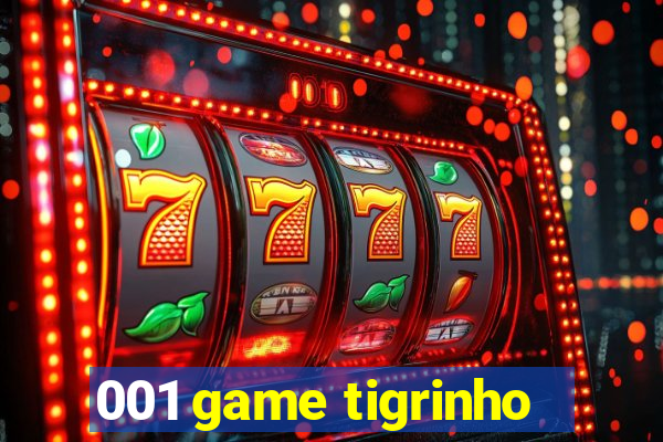 001 game tigrinho