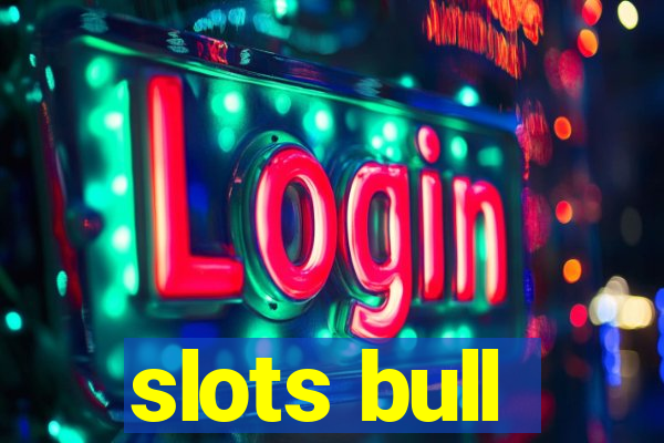 slots bull