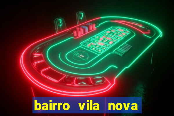 bairro vila nova sao mateus es