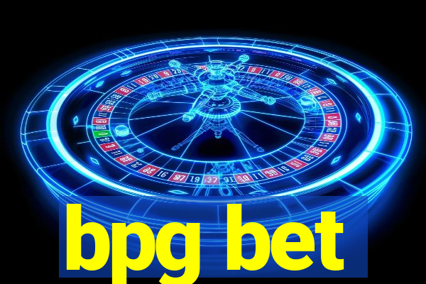 bpg bet