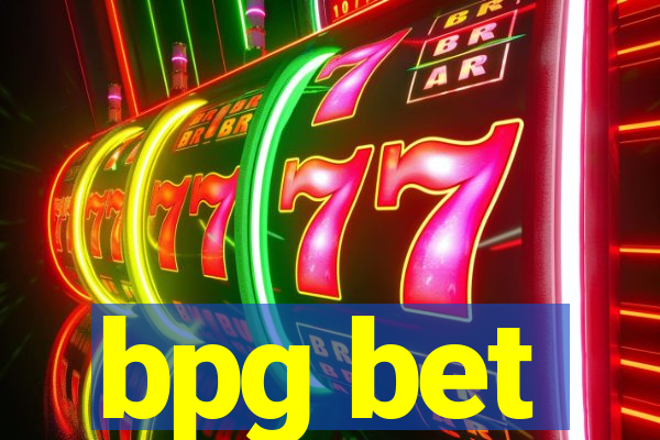 bpg bet