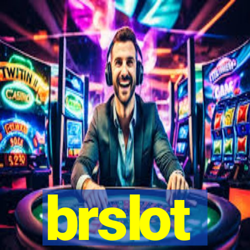 brslot