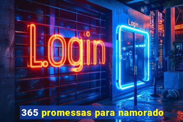 365 promessas para namorado