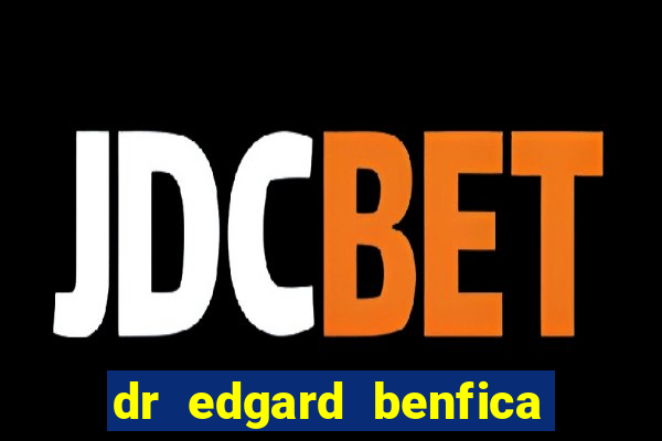 dr edgard benfica varginha mg