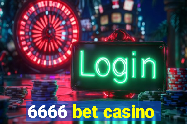 6666 bet casino