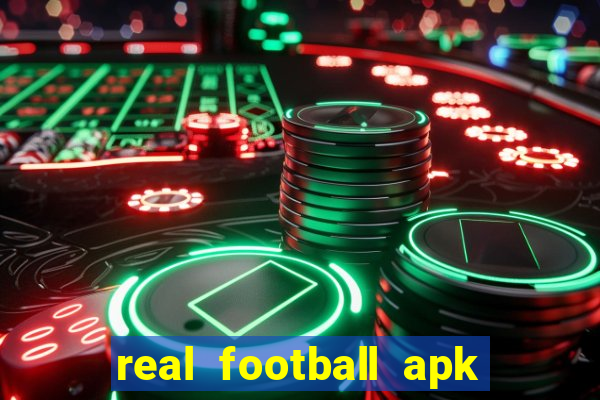 real football apk dinheiro infinito