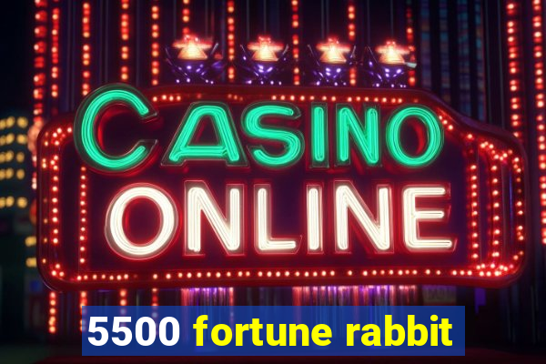 5500 fortune rabbit