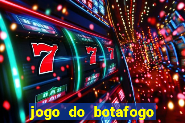 jogo do botafogo ao vivo em hd