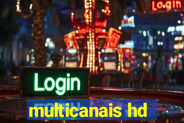 multicanais hd