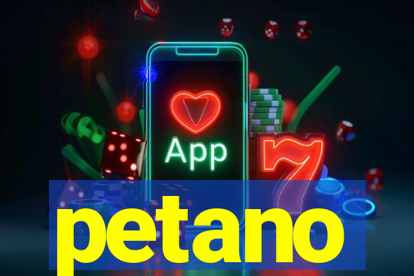 petano