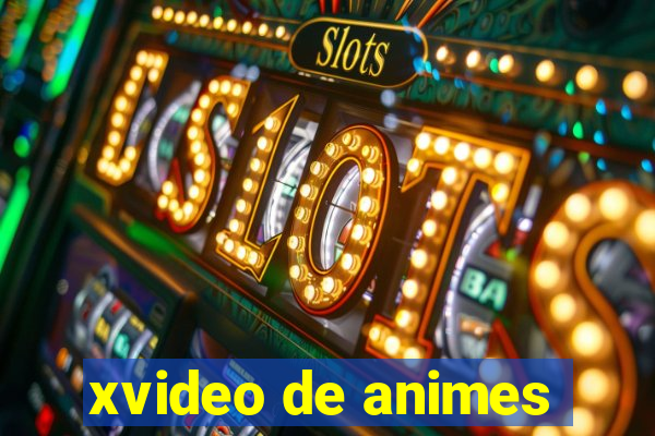 xvideo de animes