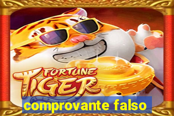 comprovante falso