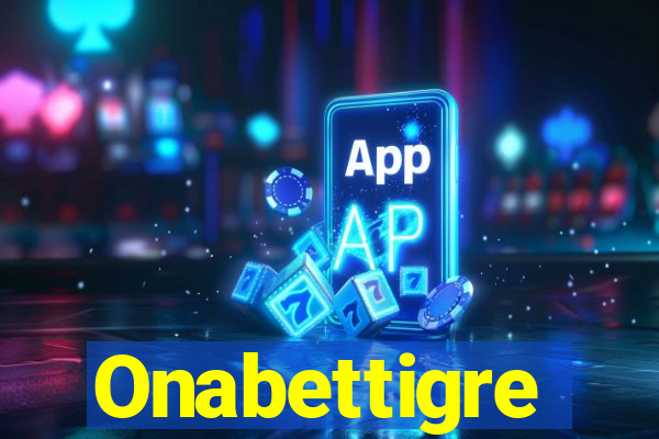 Onabettigre